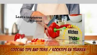 Coocing Tips And Triks / Kooktips en Trukken