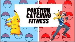 Pokémon Catching Fitness- Distance Learning Physical Education Game