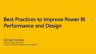 Power BI Dev Camp: Best Practices to Improve Power BI Performance and Design