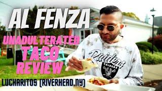 The AL Fenza Unadulterated Taco Review - Little Lucharitos (Riverhead, NY)