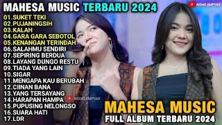 SUKET TEKI - Dinda Teratu - PUJANINGSIH - KALAH - MAHESA MUSIC TERBARU 2024 FULL ALBUM