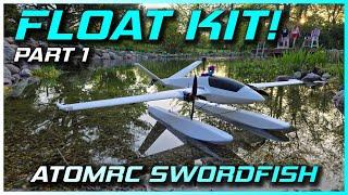 ATOMRC SWORDFISH FLOAT KIT! - FPV WATER STYLE