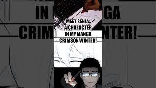 Meet Senia! A Character in My Manga Series, CRIMSON WINTER! #shorts