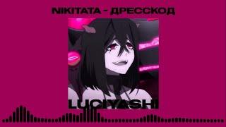 Nikitata - Dresscode (sped up)