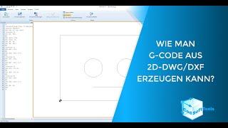 Wie man G-Code aus 2D-DWG/DXF erzeugen kann? (DEUTSCH)