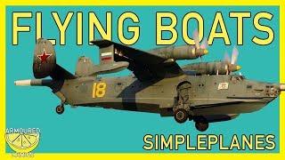 SimplePlanes | Flying Boats | ArmouredLemon