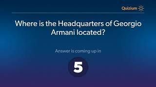 Where is the Headquarters of Georgio Armani located?�   Giorgio Armani Quiz