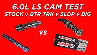 JUNKYARD 6.0L LS CAM TEST-STOCK VS BTR TRUCK (STG 1-3) VS LS3 VS SLOPPY STAGE 2 VS (BIG) COMP 469