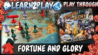 Learn to Play Presents: Fortune and Glory Play Through