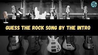 Guess the ROCK SONG by the INTRO  | Trivia/Quiz/Challenge