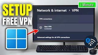 How To Add Free VPN On Windows 11 | Full Guide