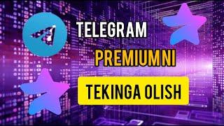 TELEGRAM PREMIUM TEKINGA OLISH