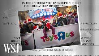 How Toys 'R' Us Went Bankrupt | WSJ