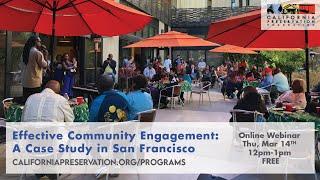 Effective Community Engagement: A Case Study in San Francisco