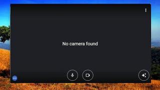 How To Fix Google Meet "Camera Failed" / Camera Not Working Problem [Solution]