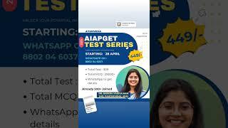 Don't Delay... Join Today. AIAPGET TEST SERIES