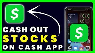 How to Cash Out Stocks On Cash App