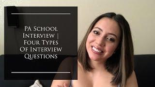 Four Types Of Interview Questions | PA School Interview