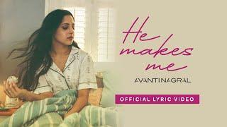 Avanti Nagral - He Makes Me (Acoustic) | Official Lyric Video