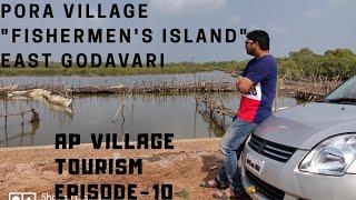 Fishermen's Island in East Godavari: PORA Village - Telugu Travel Vlogs #HiddenGemsofAP