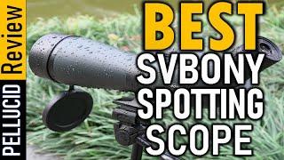  Top 5 Best Svbony Spotting Scope In 2024