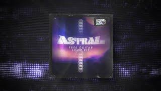 [FREE] GUNNA LOOP KIT/SAMPLE PACK - "ASTRAL" (Guitar, Gunna, Dark, Wheezy)