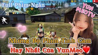 Tổng Hợp Những Bộ Phim Ngôn Tình Free Fire Hay Nhất Của YunMeo TV