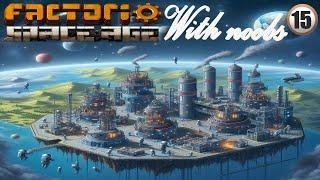 Space Platforms are Cool (#15) | Factorio Space Age with Noobs