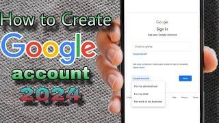 HOW TO CREATE GOOGLE ACCOUNT 2024 TUTORIAL