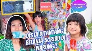 DISTA di TANTANG BELANJA 50RIBU DI WARUNG!! TERNYATA INI YANG DIBELI #viralvideos