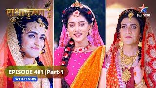 RadhaKrishn | Sairandhri par mohit hua Keechak | राधाकृष्ण | EPISODE-481 Part 1