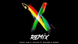 X Remix - Nicky Jam x J Balvin x Ozuna x Maluma