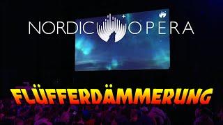 Nordic Opera - Flüfferdämmerung