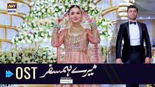 Mere HumSafar | OST | Farhan Saeed | Hania Amir | ARYDigital