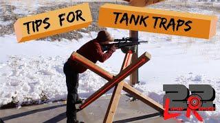 Tips for the Tank Trap