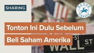 Tonton Ini Dulu Sebelum Beli Saham US