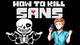 How to Kill Sans | Undertale - Genocide Guide