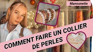 COMMENT CREER UN COLLIER DE PERLES | MANOUNETTE