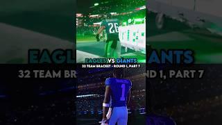 Eagles vs Giants (32 Team Bracket - Round 1, Part 7) #shorts
