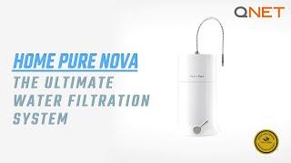 Enjoy Pi-Water with HomePure Nova by QNET | The Ultimate Water Filtration System