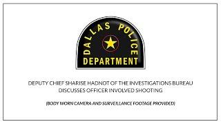 Dallas PD | Officer Involved Shooting, 13015 Jupiter Rd. | July 27, 2022