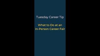 Quick Career Tips — What to Do at an In-Person Career Fair