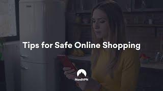 Online Shopping: Safety Tips | NordVPN