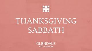 11/23/2024 - Thanksgiving Sabbath