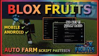 BLOX FRUITS Script Mobile UPDATE 21 AUTO FARM | FULLY RAID | MATERIAL FARM | SMOOTH & MORE (NO KEY)