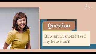 FAQ with Yin Homes #2 | How much should I sell my home for?