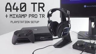 A40 TR + MixAmp Pro TR PS4 Pro & OG Setup Guide || ASTRO Gaming