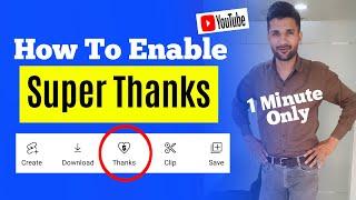 How To Enable "Super Thanks" Option on YouTube Video !  "70/30 % Revenue" ! Explain in Detail