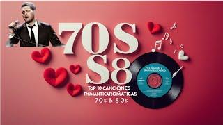 Top 10 Canciones Románticas 70s 80s | Mejores Baladas de Amor en Ingles Coleccion  Michael Buglé