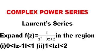 @btech maths hub 7050 Problem Related to Laurent's Series - Complex Power Series- Most Imp Problem